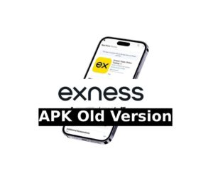 Exness APK Old Version